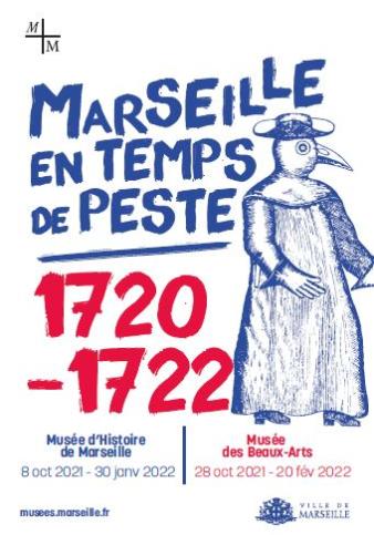 Affiche de l'exposition Marseille en temps de peste 1720-1722