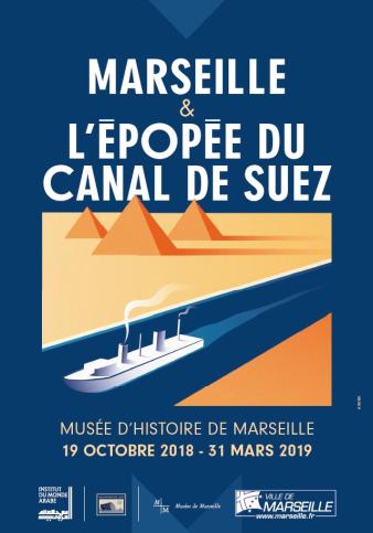 Affiche de l'exposition Marseille et l'épopée du Canal de Suez
