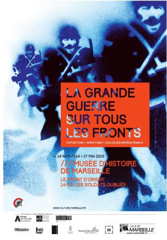 Affiche de l'exposition La Grande Guerre sur tous les fronts