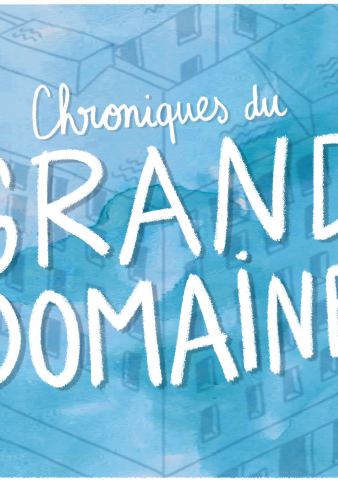 Visuel de la couverture du Podcast "Chroniques du Grand Domaine"